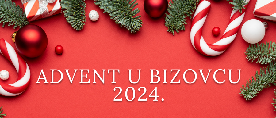 Advent u Bizovcu 2024.